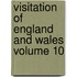 Visitation of England and Wales Volume 10