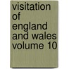 Visitation of England and Wales Volume 10 door Joseph Jackson Howard