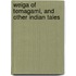 Weiga of Temagami, and Other Indian Tales