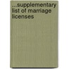 ...Supplementary List of Marriage Licenses door New York