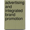Advertising And Integrated Brand Promotion by Thomas C. O'Guinn
