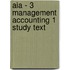 Aia - 3 Management Accounting 1 Study Text