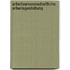 Arbeitswissenschaftliche Arbeitsgestaltung