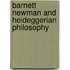 Barnett Newman and Heideggerian Philosophy