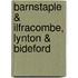 Barnstaple & Ilfracombe, Lynton & Bideford