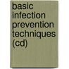 Basic Infection Prevention Techniques (Cd) door Concept Media