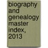 Biography and Genealogy Master Index, 2013