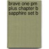 Brave One Pm Plus Chapter B Sapphire Set B