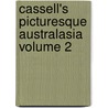 Cassell's Picturesque Australasia Volume 2 by Edward Ellis Morris
