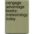 Cengage Advantage Books: Meteorology Today