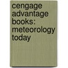 Cengage Advantage Books: Meteorology Today door C. Donald Ahrens