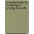 Complementarity Modeling in Energy Markets