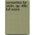 Concertino for Violin, Op. 49b: Full Score