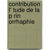 Contribution L' Tude de La P Rin Orrhaphie door Jacobs Charles 1863-1924
