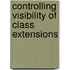 Controlling Visibility of Class Extensions