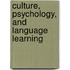 Culture, Psychology, and Language Learning