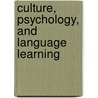 Culture, Psychology, and Language Learning door Michael Häger