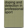 Doping and Detection in Professional Sport door Daniel Barthold