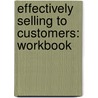 Effectively Selling to Customers: Workbook door Bpp Learning Media