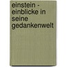 Einstein - Einblicke in seine Gedankenwelt by Alexander Moszkowski