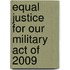 Equal Justice for Our Military Act of 2009