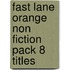 Fast Lane Orange Non Fiction Pack 8 Titles