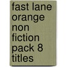 Fast Lane Orange Non Fiction Pack 8 Titles door Nicholas Brasch