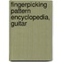 Fingerpicking Pattern Encyclopedia, Guitar