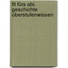 Fit fürs Abi. Geschichte Oberstufenwissen by Hartmann Wunderer