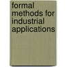 Formal Methods for Industrial Applications door Abrial