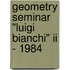 Geometry Seminar "luigi Bianchi" Ii - 1984