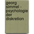 Georg Simmel -  Psychologie Der Diskretion