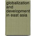 Globalization and Development in East Asia