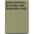 God's Precious Promises New Testament-nasb