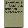 Governance im Business Process Outsourcing door Kim Wüllenweber