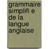 Grammaire Simplifi E de La Langue Anglaise