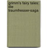 Grimm's Fairy Tales: Die Traumfresser-Saga door Ralph Tedesco