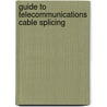 Guide To Telecommunications Cable Splicing by John Highhouse