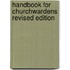Handbook for Churchwardens Revised Edition