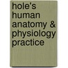 Hole's Human Anatomy & Physiology Practice by Jackie Butler