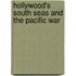 Hollywood's South Seas and the Pacific War