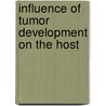 Influence of Tumor Development on the Host door Lance Ed Liotta