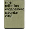 Inner Reflections Engagement Calendar 2013 door Paramahansa Yogananda