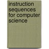 Instruction Sequences for Computer Science by Jan Bergstra