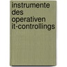 Instrumente Des Operativen It-controllings door Andreas Klingel