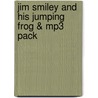 Jim Smiley And His Jumping Frog & Mp3 Pack by Mark Swain