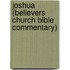 Joshua (Believers Church Bible Commentary)
