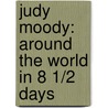 Judy Moody: Around the World in 8 1/2 Days by Megan McDonald