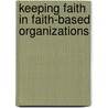 Keeping Faith In Faith-Based Organizations door Dean Pallant