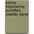 Kleine Historische Schriften, Zweiter Band